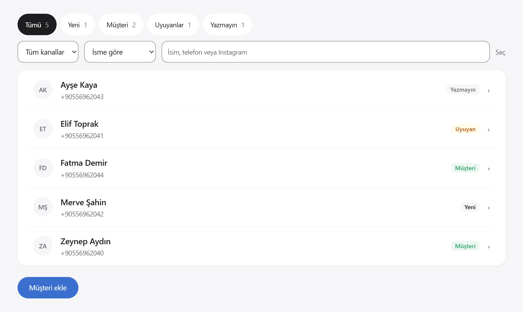 SalonPilot panelinde müşteri listesi: her müşterinin adı, telefonu ve durumu — yeni, müşteri, uyuyan, yazmayın.